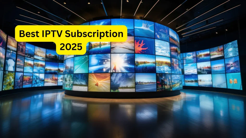 Find the Best IPTV Subscription 2025 and Say Goodbye to Cable Forever 2 Find the Best IPTV Subscription 2025 and Say Goodbye to Cable Forever