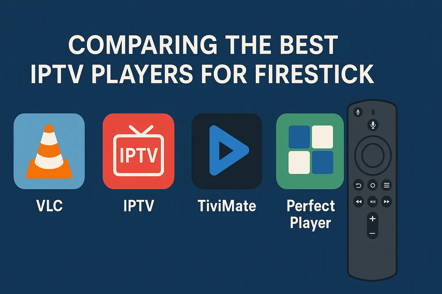 Discover what is the best IPTV player for Firestick for smooth and reliable streaming 14 Discover what is the best IPTV player for Firestick for smooth and reliable streaming